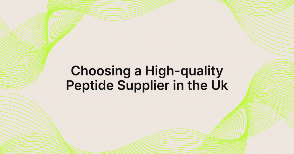 d9e3d7ee-ed6c-480b-949c-df54d700c2e5-1786885270799 - Natty Peptides Hero banner with the title: 'Choosing a High-quality Peptide Supplier in the UK' over a beige background and lime-green decorative wavy lines.