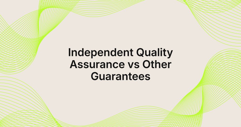 Beige hero banner with lime green wavy lines surrounding the title 'Independent Quality Assurance vs Other Guarantees' in bold black text.