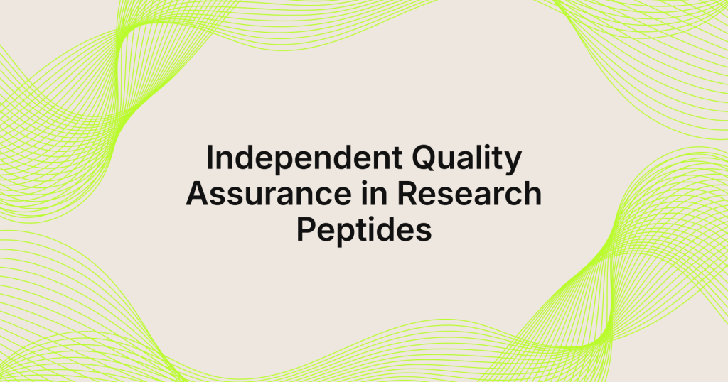Beige banner with lime-green wavy lines and the title: Independent Quality Assurance in Research Peptides